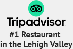 Trip Advisor #1 Restaurant Lehigh Valley